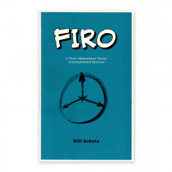 FIRO: A Three-Dimensional Theory of Interpersonal Behavior